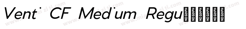 Venti CF Medium Regu字体转换